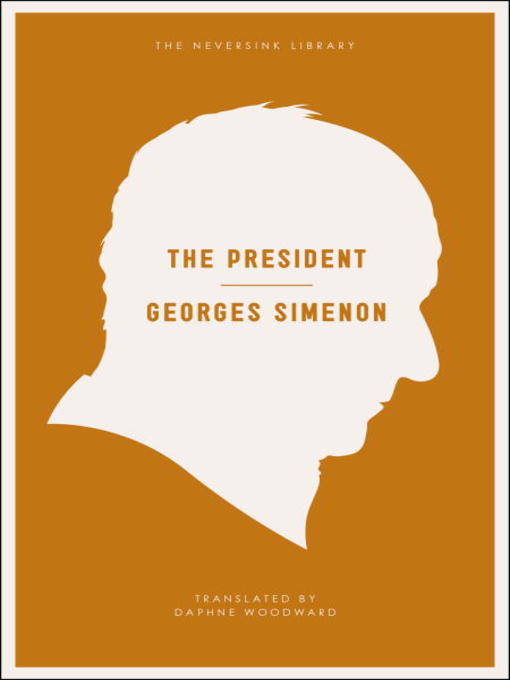 Title details for The President by Georges Simenon - Available